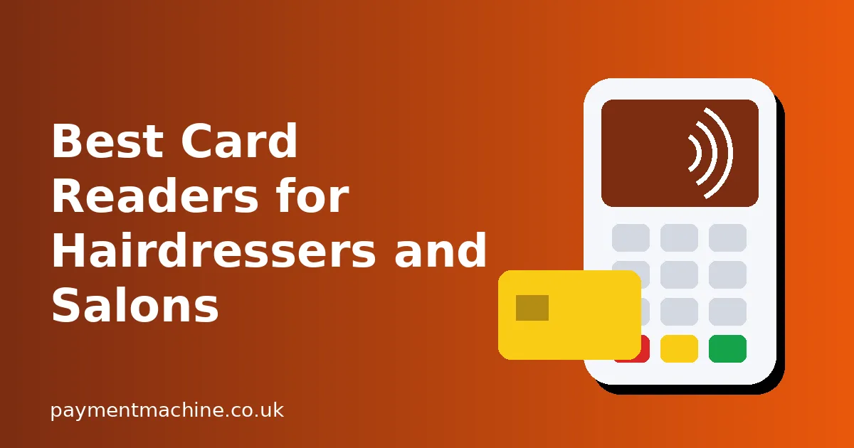 Illustrated contactless card payment terminal and bank card next to the title Best Card Readers for Hairdressers and Salons